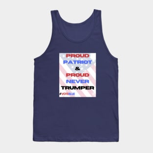 Proud Patriot and Proud Never Trumper Tank Top